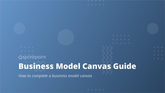 How to complete a business model canvas